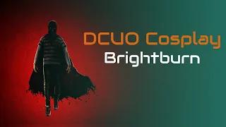 -DCUO Cosplay- Brightburn