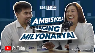 #RDRTALKS | Ambisyosa, Naging MILYONARYA!