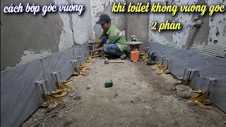 quá trình bóp ke góc vuông ốp gạch chuẩn 99% #723 Construction of standard tiles for 1 toilet