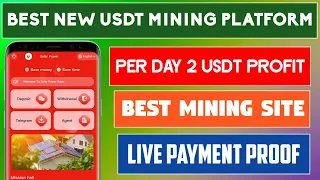 New Best Usdt Earning Site | Best New Usdt Mining Website | Daily 2 USDT |Payment Proof | Trx Mining