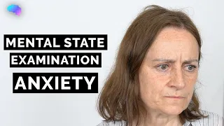 Anxiety | Mental State Examination (MSE) | OSCE Guide