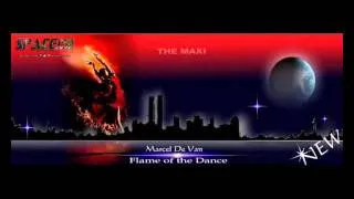 MarcelDeVan - Flame of the Dance [ Maxi ]