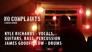 No Complaints (a Beck cover)