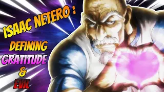 Isaac Netero | Defining GRATITUDE & EVIL!! | Anime Analysis