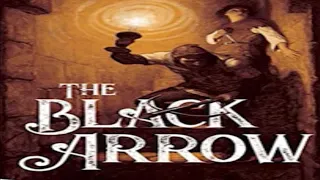 The Black Arrow by Robert Louis Stevenson ~ Full Audiobook