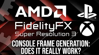 A Frame-Rate Free Lunch? FSR3 Frame Generation on PS5/Xbox Series X|S Tested