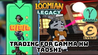 Trading For Gamma Halloween Taoshi! Loomian legacy