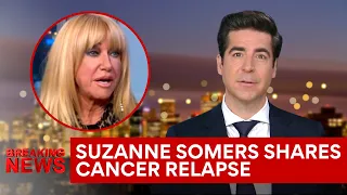 Suzanne Somers Speaks Out About Her Cancer Relapse