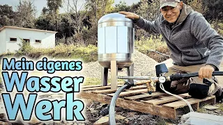 Offgrid in Portugal: Eigenes Wasserwerk mit Brunnenpumpe und Drucktank für Hauswassernetz