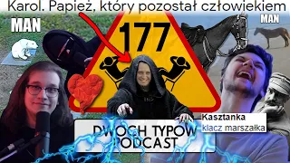 Kasztanka: Brązowa Linia - Epizod 177 | Dwóch Typów Podcast