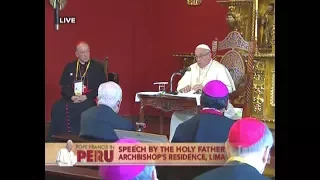 Pope Francis' Full Speech to the Bishops of Peru - 1/21/18