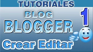 Como Crear mi Blog en Blogger  Gratis  | Parte 1
