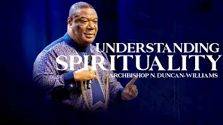 UNDERSTANDING SPIRITUALITY || 10th July, 2021