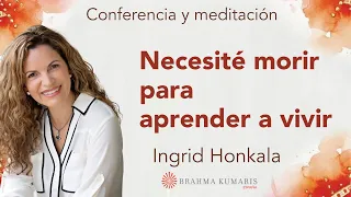 Meditación y entrevista: "Necesité morir para aprender a vivir", con Ingrid Honkala