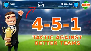 OSM TACTICS - Tactic Against Better Teams - 451