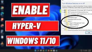 How to Enable Hyper V in Windows 11/Windows 10