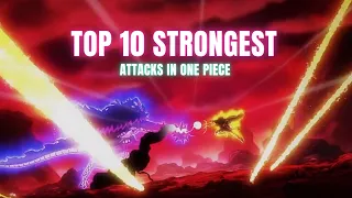 Top 10 Best Strongest Attacks In One Piece
