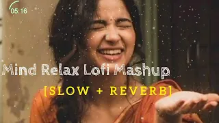14 Minutes Of Night Hindi Lofi Songs To Study Chill Relax Refreshing Relief Stress #slowed