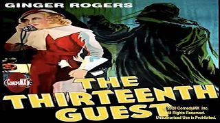 13th Guest (1932) | Full Movie | Ginger Rogers | Lyle Talbot | J. Farrell MacDonald | Albert Ray
