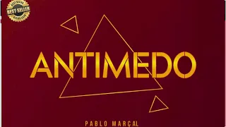 AUDIO BOOK ANTIMEDO - PABLO MARCAL