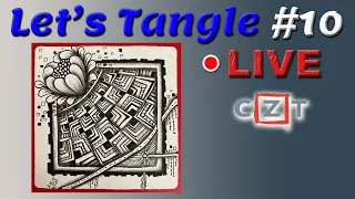 Let's Tangle Together #10- Draw with Nidhi Prakash CZT - Zentangle