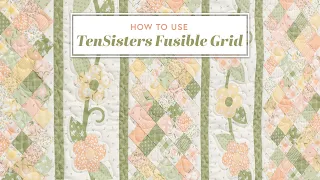 How to Use TenSisters Fusible Grid | Shabby Fabrics