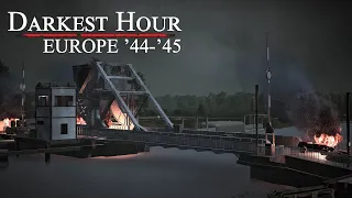 Darkest Hour: Europe '44-'45 Brutal Battle for the Pegasus Bridge - 4K