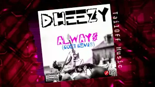 Always - Dheezy - TailOff Metal Cover