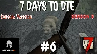 7 Days to Die - Xbox One - Day 6 Survival - Season 3 - Random Gen Map - Console Version