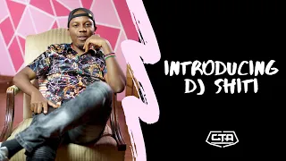140. Introducing DJ Shiti - Abel Mutua (The Play House)