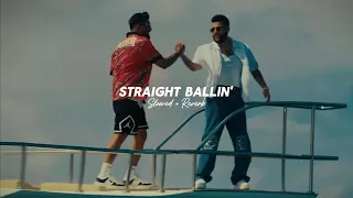 Straight Ballin' ( Slowed + Reverb ) - Karan Aujla | Divine