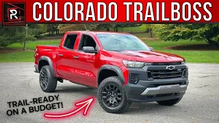 The 2023 Chevrolet Colorado Trailboss Is A Budget Minded Off-Road Worthy Truck