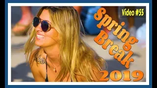 Spring Break 2019 / Fort Lauderdale Beach / Video #55