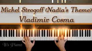 Michel Strogoff (Nadia's Theme) - Vladimir Cosma | Piano Cover  | Der Kurier des Zaren  | Piano Solo
