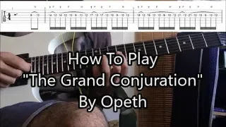 How To Play "The Grand Conjuration" By Opeth (Solo Lesson With TABS!)