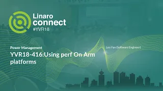 YVR18-416:Using perf On Arm platforms