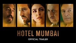 HOTEL MUMBAI Official Trailer (2019) Dev Patel, Anupam kher, Armie Hammer Movie