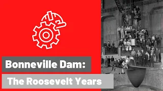 Bonneville Dam History