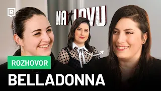 Belladonna: „Na opravdovém lovu jsem nikdy nebyla. Jako studentka jsem nebyla vzorná.