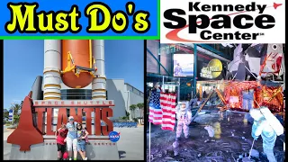 Must Do's at the Kennedy Space Center | Things You Don't Want to Miss