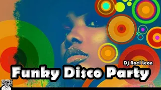 Classic Soul, Funk and Disco Remixes Party Mix # 143 - Dj Noel Leon