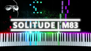 Solitude - M83 || Piano Cover