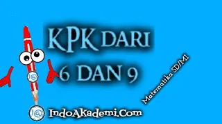 Tentukan KPK dari 6 dan 9 menggunakan pohon faktor - Faktorisasi  Prima