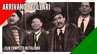 Arrivano i Dollari! I Commedia I Film completo in Italiano