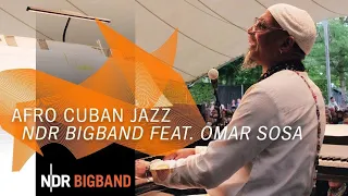 Omar Sosa & NDR Bigband: "Afro Cuban Jazz" | NDR