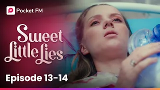 Sweet Little Lies | Ep 13-14 | My husband blames me for his girlfriend's accident