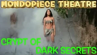 Crypt of Dark Secrets - Mondopiece Theatre