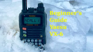 Beginner's Guide Yaesu VX-6 #outdoors #hamradio #radio