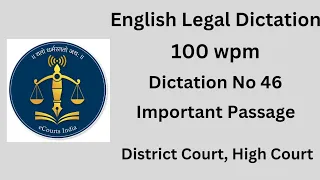 English Legal Dictation 100 wpm | 100 wpm Legal Dictation | Special for District Court, High court