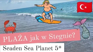 🇹🇷 Piękna Turecka plaża w hotelu Seaden Sea Planet Resort. Czy lepsza niż w Stegnie ? ;) Riwiera #3